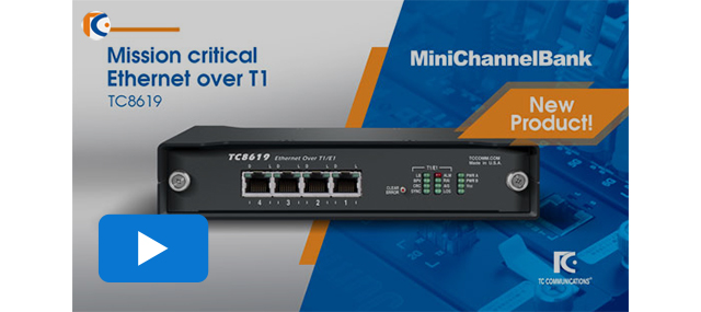 Mission Critical Ethernet over T1 - TC8619